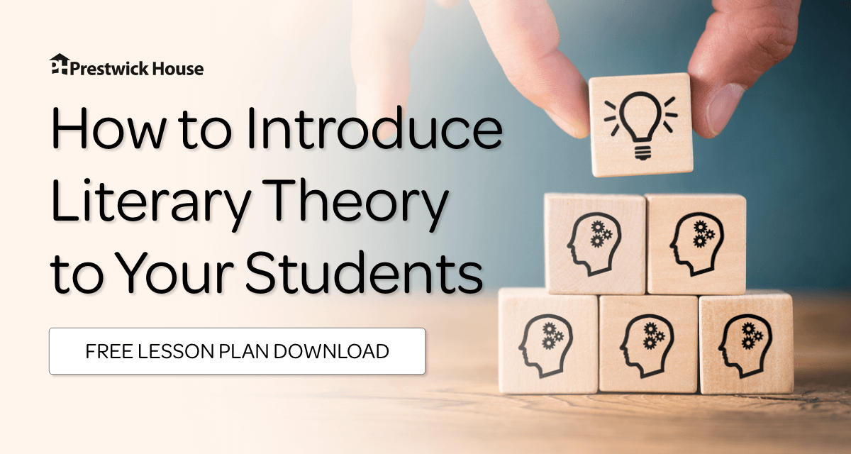How to Introduce Literary Theory to Your Students Prestwick House